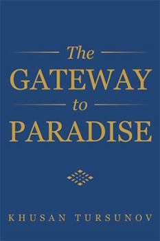 Paperback The Gateway to Paradise Book