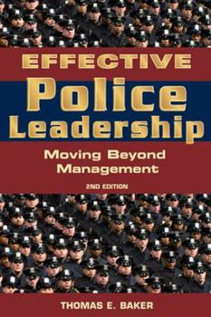 Paperback Effective Police Leadership: Moving Beyond Management Book