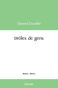Paperback Drôles de gens [French] Book