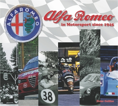 Hardcover Alfa Romeo - Cars in Motorsports Since 1945 Book