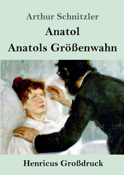 Paperback Anatol / Anatols Größenwahn (Großdruck) [German] Book