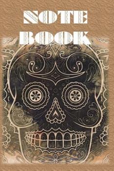 Notebook : Sugar Skull , Day of the Dead , Composition Book . Cornell Notes - 150 Pages , 6 X 9 , Cream , Square Brown Sugar Skull