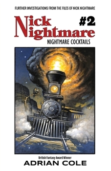 Paperback Nightmare Cocktails: Further investigations from the Files of Nick Nightmare Book