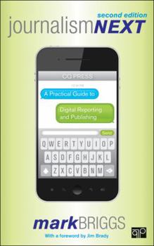 Paperback Journalism Next: A Practical Guide to Digital Reporting and Publishing Book