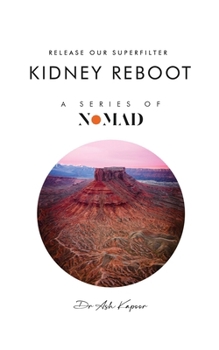 Paperback Kidney Reboot: Release Our Superfilter Book