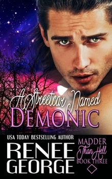 A Streetcar Named Demonic - Book #3 of the Madder Than Hell