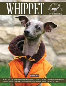 Paperback WHIPPET: The Complete Owners Guide Book