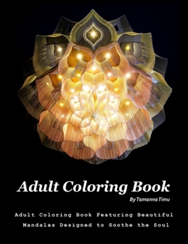 Paperback Adult Coloring Book: Featuring Beautiful Mandalas Design (A new collection of 50 High Quality Mandalas) Book