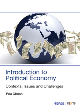 Paperback Introduction to Political Economy: Contexts, Issues and Challenges Book