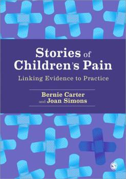 Paperback Stories of Children&#8242;s Pain: Linking Evidence to Practice Book