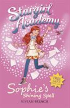 Paperback Stargirl Academy 3: Sophie's Shining Spell Book