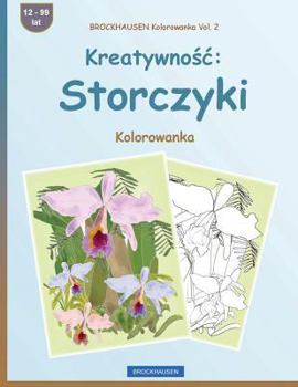 Paperback BROCKHAUSEN Kolorowanka Vol. 2 - Kreatywnosc: Storczyki: Kolorowanka [Polish] Book