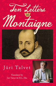 Paperback Ten Letters to Montaigne: Volume 24 Book