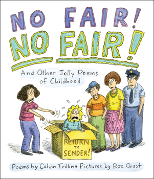 Hardcover No Fair! No Fair! and Other Jolly Poems of Childhood: And Other Jolly Poems of Childhood Book