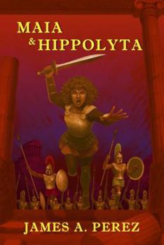 Paperback Maia and Hippolyta Book