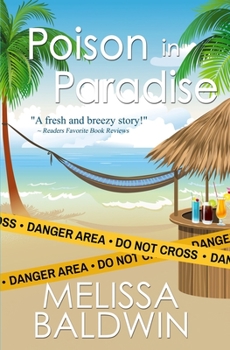Paperback Poison in Paradise: a tropical romantic mystery Book