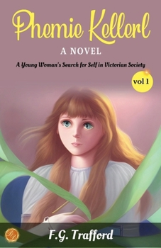 Phemie Keller vol 1 a Novel