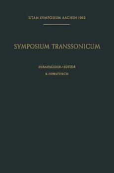 Paperback Symposium Transsonicum / Symposium Transsonicum: Aachen, 3.-7. September 1962 [German] Book