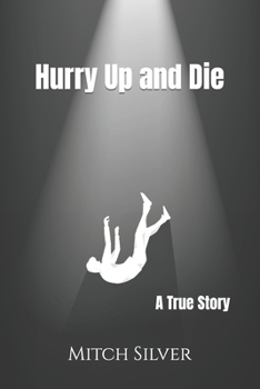Paperback Hurry Up and Die Book