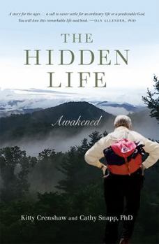Paperback The Hidden Life: Awakened Book