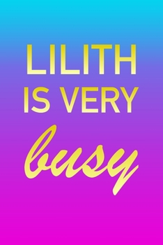 Paperback Lilith: I'm Very Busy 2 Year Weekly Planner with Note Pages (24 Months) - Pink Blue Gold Custom Letter L Personalized Cover - Book