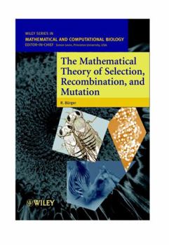 Hardcover The Mathematical Theory of Selection, Recombination, and Mutation Book