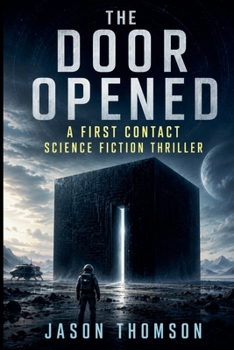 The Door Opened: A First Contact Science Fiction Thriller
