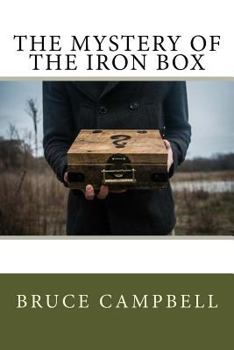 The Mystery of the Iron Box - Book #7 of the Ken Holt