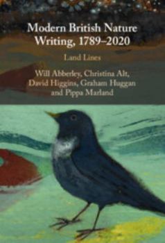 Hardcover Modern British Nature Writing, 1789-2020: Land Lines Book