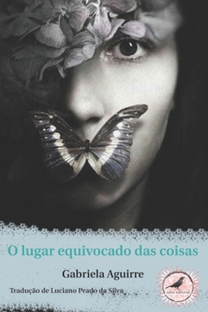 Paperback O lugar equivocado das coisas [Portuguese] Book