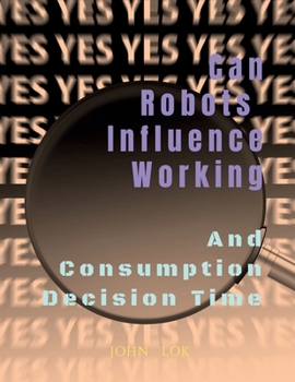 Paperback Can Robots Influence Working Book