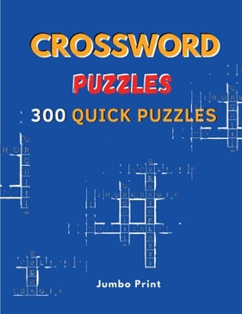 Paperback Crosword Puzzles: 300 Quick Puzzles Book