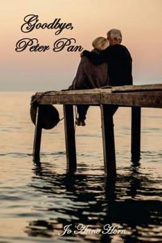 Paperback Goodbye, Peter Pan Book