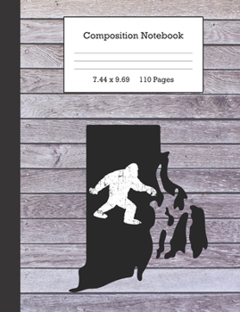 Composition Notebook: Bigfoot and Rhode Island Journal