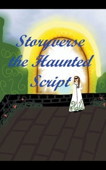 Paperback Storyverse the Haunted Script Book