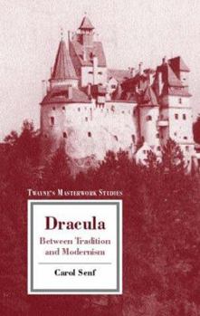 Masterwork Studies Series - Dracula (Masterwork Studies Series) - Book #168 of the Twayne's Masterwork Studies