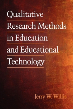 Paperback Qualitative Research Methods in Education and Educational Technology Book