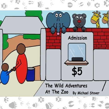 Paperback The Wild Adventures at the Zoo Book