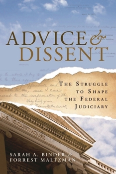 Paperback Advice & Dissent: The Struggle to Shape the Federal Judiciary Book