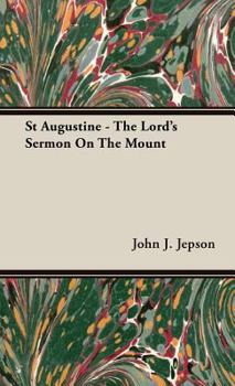 Hardcover St Augustine - The Lord's Sermon On The Mount Book