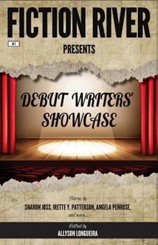 Debut Writers' Showcase - Book  of the Fiction River