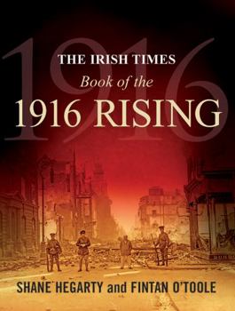 Paperback The Irish Times Book of the 1916 Rising Book