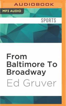 MP3 CD From Baltimore to Broadway: Joe, the Jets, and the Super Bowl III Guarantee Book