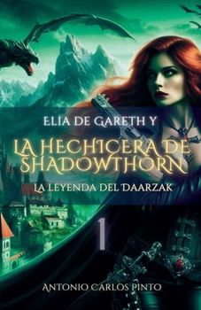 Paperback Elia de Gareth y La Hechicera de Shadowthorn [Spanish] Book