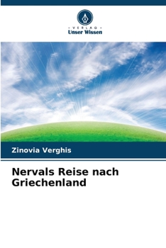 Paperback Nervals Reise nach Griechenland [German] Book