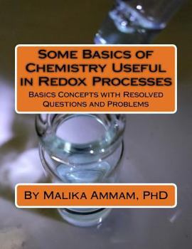 Paperback Some Basics of Chemistry Useful in Redox Processes: Basics Concepts with Resolved Questions and Problems Book