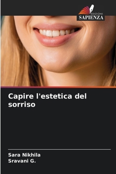 Capire l'estetica del sorriso (Italian Edition)