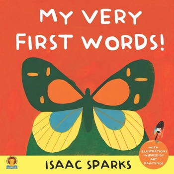 Paperback My very first words !: With illustrations inspired by art paintings Book