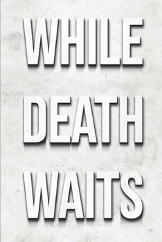 Paperback While Death Waits Book