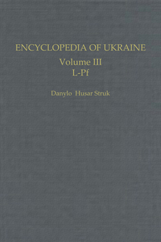 Hardcover Encyclopedia of Ukraine: Volume III: L-Pf Book